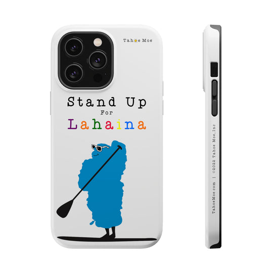 Stand Up for Lahaina - iPhone 14 Pro Max