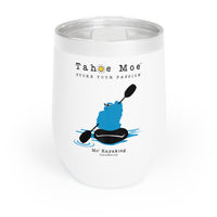 Mo' Kayaking - Chill Wine Tumbler