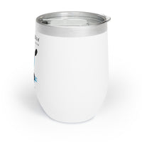 Mo' Kayaking - Chill Wine Tumbler