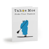 Tahoe Moe Paddleboarder Greeting Cards — 'Stoke Your Passion' Pack (8/16/24)