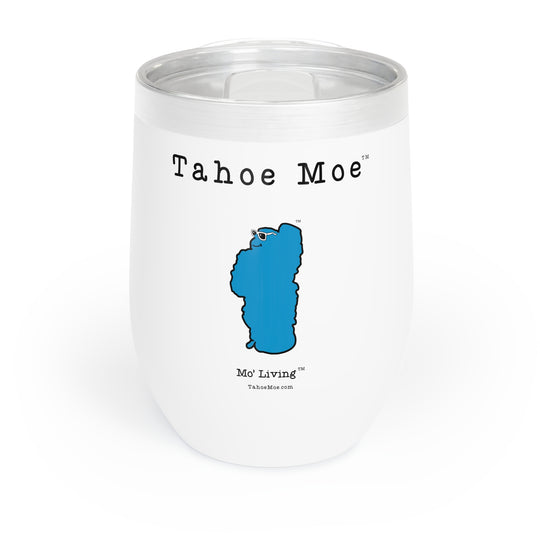 Tahoe Moe™  Mo' Living™  - Chill Wine Tumbler