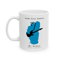 Stoke Your Passion Mug / Mo' Rockin'" Guitarist Ceramic Coffee Mug (11oz & 15oz)