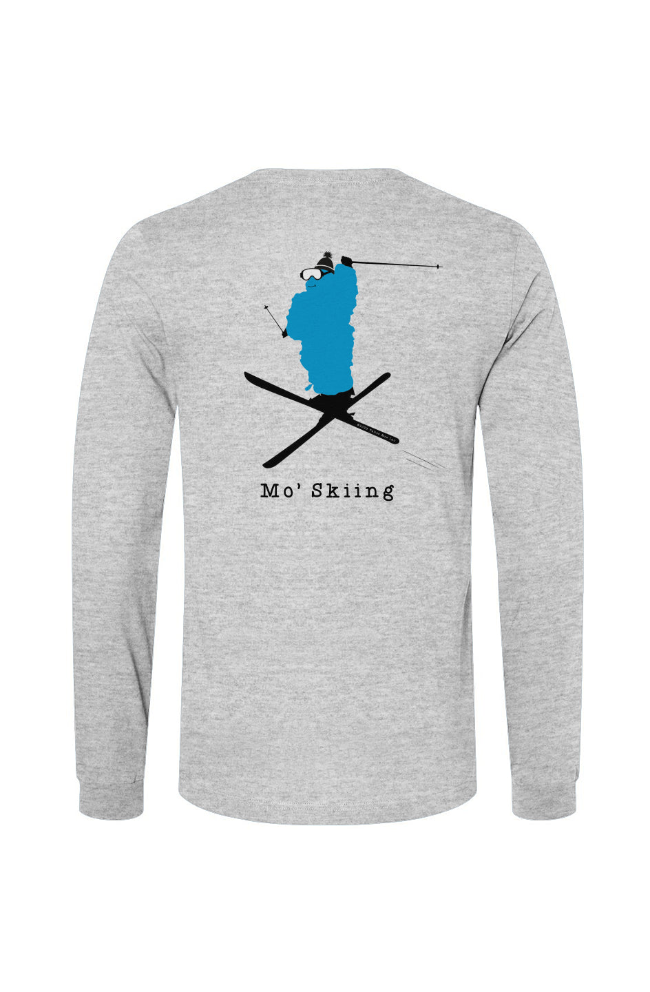 Mo' Skiing - Long Sleeve T (Design on Back)