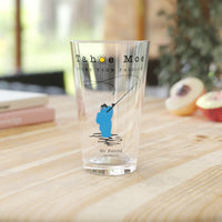 Mo' Fishing - Pint Glass, 16oz