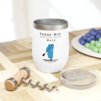 Mo' Paddling for Mary - Chill Wine Tumbler