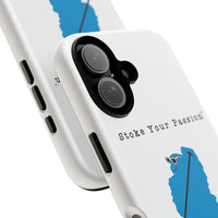 Stoke Your Passion Phone Case - Mo' Paddling  Paddleboarder Design